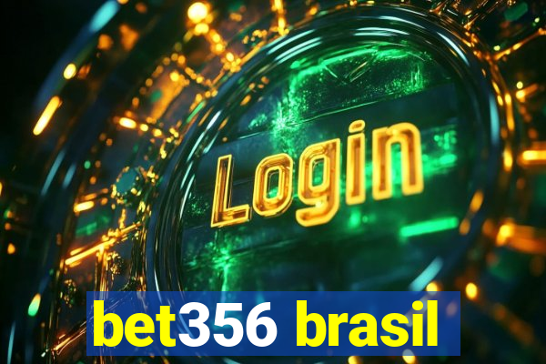 bet356 brasil